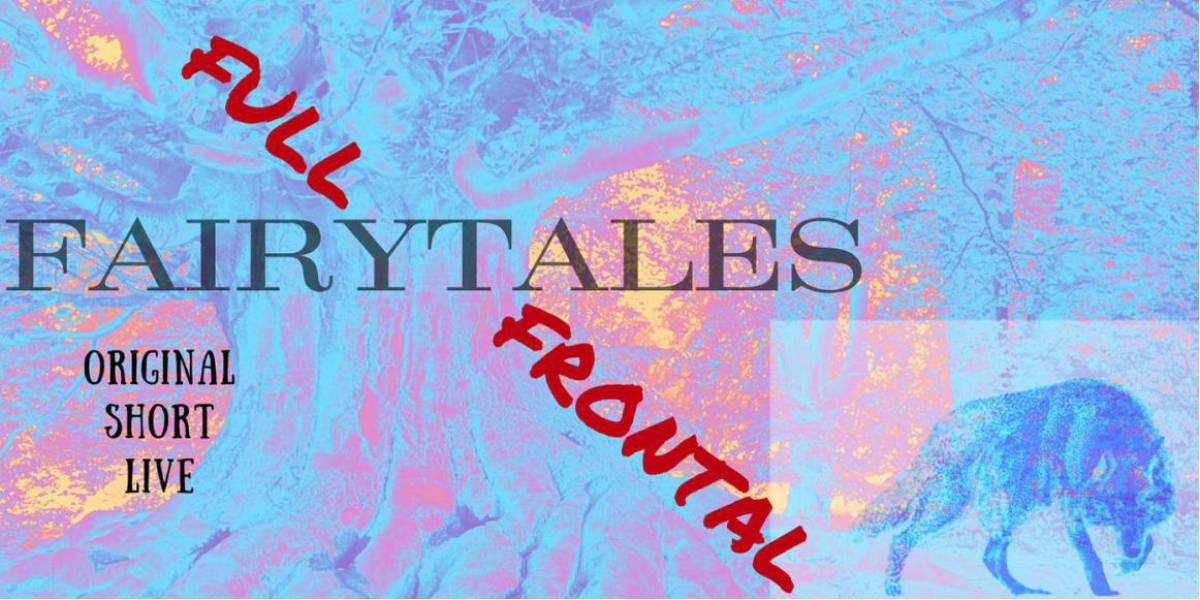 Full-Frontal Fairy Tales 2025